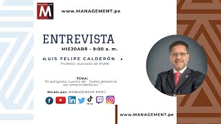 🟢 El peligroso cuento de quotTodos debemos ser emprendedoresquot  Luis Felipe Calderón Moncloa ESAN [upl. by Lanza823]