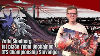 OTS Championship Stavanger 2024 1st place  Vetle Skadberg  Yubel Unchained PreSep 2024 Banlist [upl. by Marissa513]