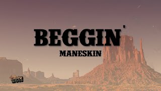 Måneskin  Beggin Lyrics [upl. by Analaf]