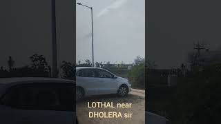 LOTHAL near Dholera sir [upl. by Eetnuahs]