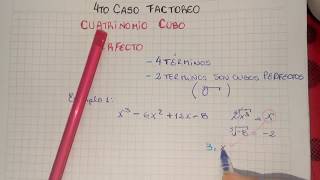 Cuarto Caso de Factoreo Cuatrinomio Cubo Perfecto [upl. by Chaunce]