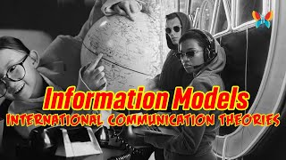 International Communication Theories Flow of Information amp Comparative Media Models Explained [upl. by Vincenz100]