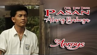 Anroys  PASAN ALANG BABEGA [upl. by Garold]