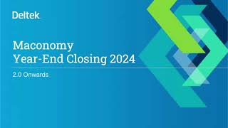 Deltek Maconomy 20 2024 YearEnd Closing [upl. by Ogata]