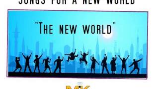 Songs for a new world  THE NEW WORLD instrumental [upl. by Tymon]