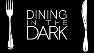 Dining in the Dark at Les Roches [upl. by Folsom]