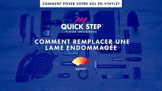 Comment remplacer une lame de vinyle endommagée   Tutoriel QuickStep [upl. by Traci]