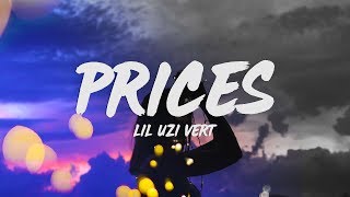 Lil Uzi Vert  Prices Lyrics [upl. by Lekar677]