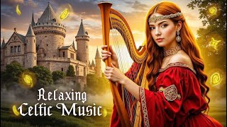 Celtic Relaxing Music  Medieval Castle  Epic Relaxing Music [upl. by Ennylcaj]