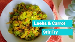 Sri Lankan Style Leeks Carrot Stir Fry Just Under 10 Minutes  How to Make Leeks amp Carrot Stir Fry [upl. by Aisetra]