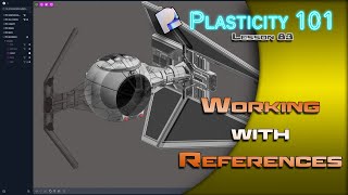 83 PLASTICITY 101 WORKING WITH REFERENCE [upl. by Immot146]