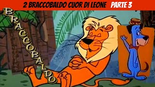 Braccobaldo Episodio 2 parte 3 Braccobaldo cuor di leone [upl. by Zilvia]