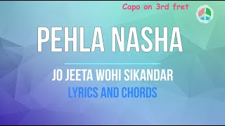 Pehla Nasha Lyrics and Chords [upl. by Tobi]