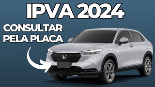 Como Consultar IPVA 2024 pela Placa [upl. by Siramaj]