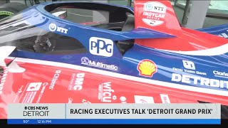 Racing executives talk Detroit Grand Prix [upl. by Dymoke]