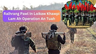 Ralhrang Pawl In Loikaw Khawpi Lam Ah Operation An Tuah [upl. by Asirralc372]