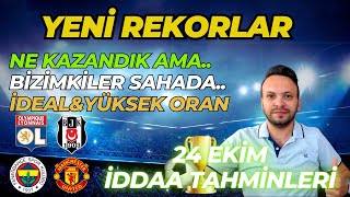 24 Ekim Perşembe İddaa Tahminleri [upl. by Laet]