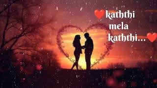 kathi mela kathi thala suththi🥰❤️love Tamil album song full tamilalbumsongs albumsong [upl. by Ever322]