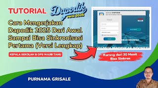 CARA MENGERJAKAN DAPODIK 2025 DARI AWAL SAMPAI SINKRONISASI PERTAMA Versi Lengkap [upl. by Persons]