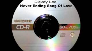 Dickey Lee  Never Ending Song Of Love [upl. by Nylyahs]