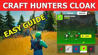 Craft a Hunters Cloak EASY GUDE Fortnite Season 6 Challenge [upl. by Ysnil]