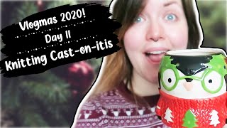 Day 11 Knitting Castonitis ¦ The Corner of Craft Vlogmas 2020 [upl. by Elexa838]