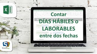 Contar días Hábiles o Laborables entre dos fechas en EXCEL  SMARTpro Academy [upl. by Rehpetsirhc258]