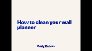 How to clean your Daily Orders wall planner [upl. by Kriss]