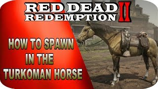 How To Spawn In The Golden Turkoman Horse  Red Dead Redemption 2 [upl. by Gaeta]