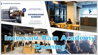 Incessant Rain Academy Opening incessantrain [upl. by Anil846]