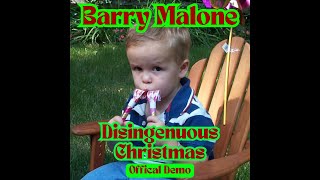 Barry Malone Disingenuous Christmas Original Demo [upl. by Ainesy]