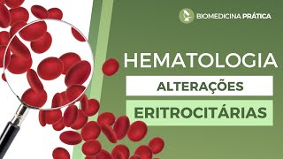 Alterações nas Hemácias  Pecilocitose  Anisocitose  Anisocromia  HEMATOLOGIA [upl. by Nibaj156]