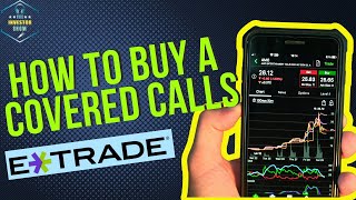 How to buy covered call with Etrade 4mins [upl. by Inod]