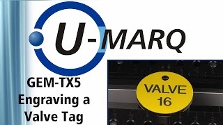 UMARQs GEMTX5 Engraving a Yellow Plastic Tag [upl. by Anyer460]