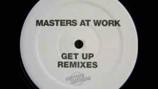 Masters At Work  Get Up Remix [upl. by Navis]