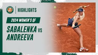 Sabalenka vs Andreeva Quarterfinal Highlights  RolandGarros 2024 [upl. by Anikahs]