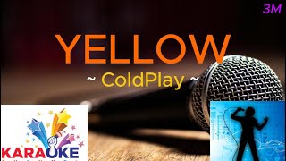 YELLOW  COLDPLAY KARAOKE CHANNEL [upl. by Eiduam]