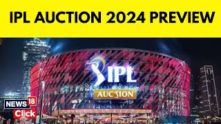 IPL Auction 2024  A Total Of 333 Players To Go Under The Hammer In IPL Auction  N18V  News18 [upl. by Rachelle903]