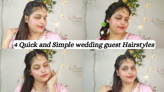 4 Quick and Simple Wedding Guest Hairstyle  4 Easy reception party Hairstyle Tutorials  😍💞 [upl. by Immot]