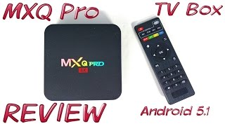 MXQ Pro TV Box REVIEW  Amlogic S905 Android 51 [upl. by Mairhpe]