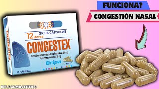 CONGESTEX💊¿Como se usa DÓSIS EFECTOS SECUNDARIOS y más [upl. by Madlin]