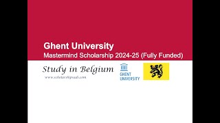 Ghent University Mastermind Scholarship 202425 Belgium [upl. by Edmond]