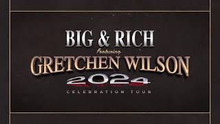 Big amp Rich with Gretchen Wilson quotCelebration Tourquot This Summer [upl. by Amandie618]