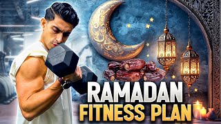 Ramadan Fitness  My 2024 Training amp Nutrition Approach [upl. by Wardle]