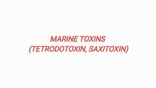 TETRODOTOXIN SAXITOXIN Note [upl. by Alenas]