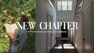 New Chapter In My New House  Chat amp Haul [upl. by Airun620]