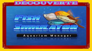 Fish Simulator  Aquarium Manager  Découverte FR  Thalassa [upl. by Octavius]