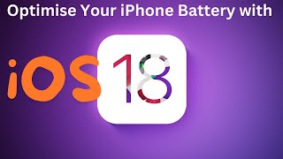 Optimise Your iphone battery with iOS 18  Tips iphone16 iphonebatteryhealth [upl. by Ahsitram]