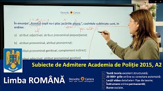 Subiecte de admitere la Academie de Poliție limba română 2015 A2 [upl. by Elyr]