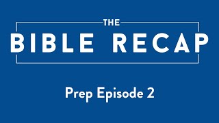 The Bible Recap Prep Episode 2  How I Learned to Love Reading the Bible [upl. by Ydnil27]